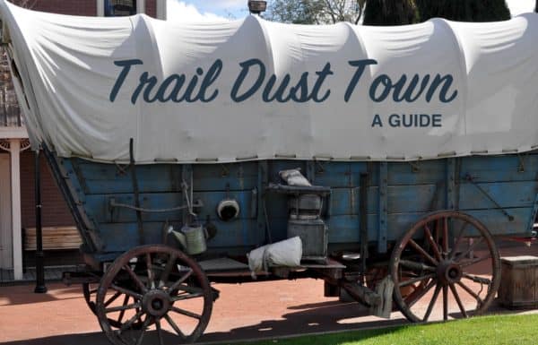 Before You Visit Trail Dust Town | TucsonTopia