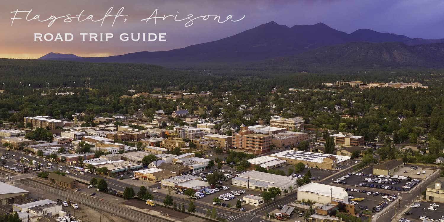 Flagstaff Arizona Road Trip Travel Guide | Road Trip Guide: Tucson to Flagstaff