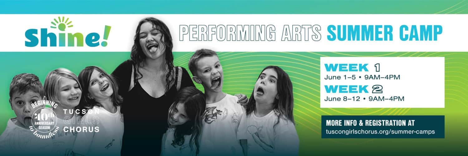 Shine Performing Arts Camp Tucson Girls Chorus Music | Dance Camps in Tucson - Summer 2026