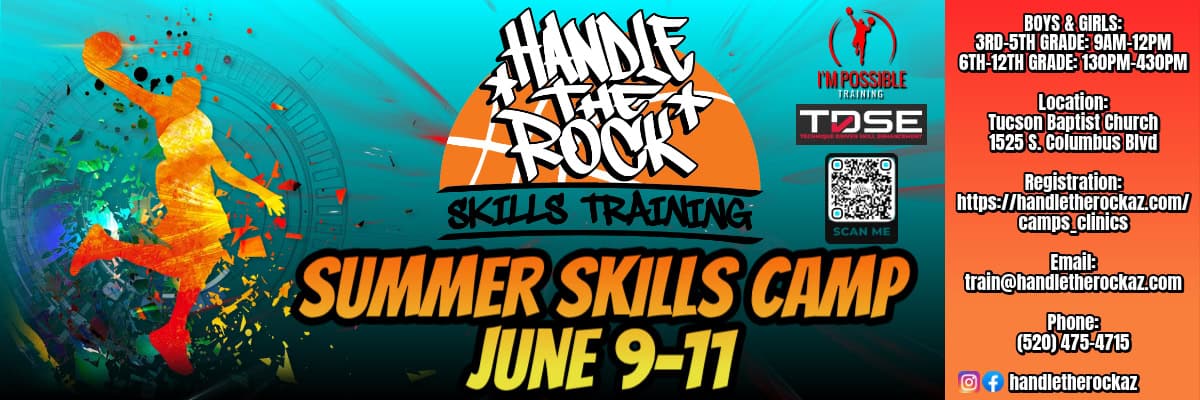 HANDLE THE ROCK SKILLS Basketball TRAINING Camp HANDLE THE ROCK SKILLS Basketball TRAINING Camp | Camps for Teens in Tucson - Summer 2026