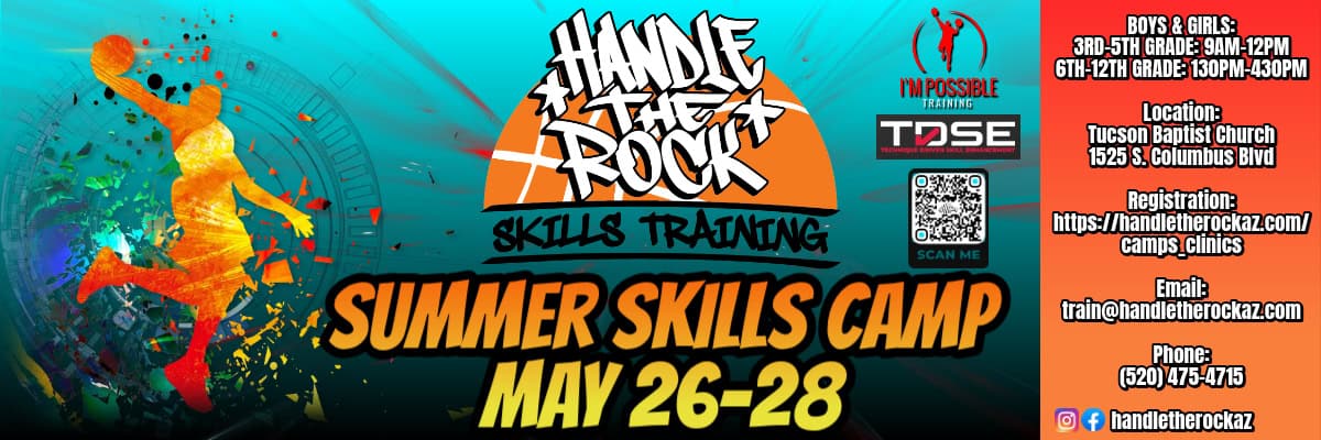 HANDLE THE ROCK SKILLS TRAINING Basketball HANDLE THE ROCK SKILLS TRAINING Basketball | Camps for Teens in Tucson - Summer 2026